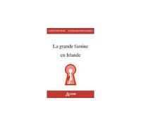 La grande famine en Irlande - FRANK RYNNE ADAM POL - Atlande Eds - broché - Méthode de langue