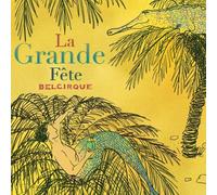 La Grande Fete