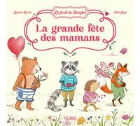 La grande fête des mamans - Sylvain Zorzin - Fleurus - cartonné - Album jeunesse