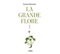 La grande flore en couleurs: T.1 Planches