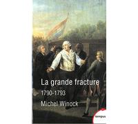 La grande fracture 1790-1793
