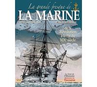 La grande fresque de la Marine, de la Révolution à la fin du XIXe siècle - Patrick de Gmeline - Triomphe Eds Du - cartonné - Bande dessinée