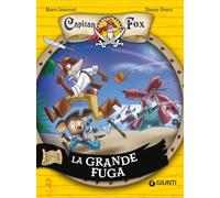 La grande fuga. Capitan Fox