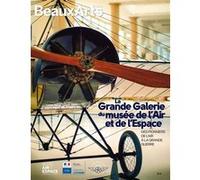 La grande galerie du musée de l'Air et de l'Espace Collectif (Auteur)