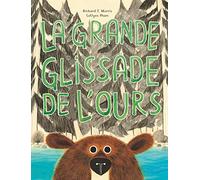 Albin Michel La Grande Glissade De L'ours