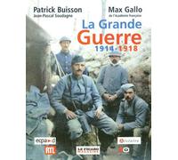 La Grande Guerre, 1914-1918