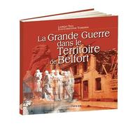 La grande guerre dans le territoire de belfort