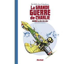 La grande guerre de charlie 3 LA DER DES DERS, Intégrale 3 - Patrick Mills - Delirium - relié - Bande dessinée