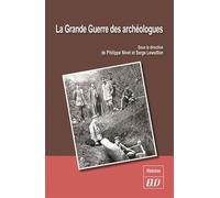 La grande guerre des archéologues - Philippe Nivet - Presses Universitaires De Dijon - broché - Etude