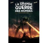 La Grande Guerre des mondes T03: Les Monstres de Mars