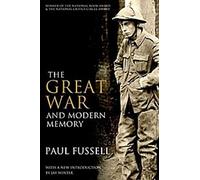 La Grande Guerre et la mémoire moderne