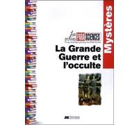 La Grande Guerre et l'occulte - Jean-Michel Grandsire - Jmg - broché - Revue
