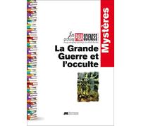 La Grande Guerre et l'occulte
