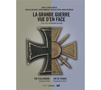 La Grande Guerre vue d'en face 1914-1918. Nachbarn im Krieg - Collectif - Albin Michel - relié - Etude