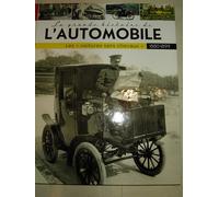 La Grande Histoire De L Automobile " Les Voitures Sans Chevaux" 1880-1899