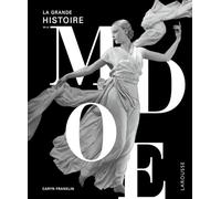 La Grande histoire de la mode