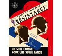 La Grande histoire de la Résistance