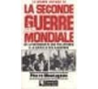 La Grande Histoire de la Seconde Guerre mondiale Juillet 1944-décembre 1944 : de la reconquête des Philippines à la bataille des Ardennes - Pierre Montagnon - Pygmalion - broché - Livre