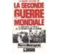 La Grande Histoire de la Seconde Guerre mondiale Octobre 1943-juillet 1944 : 6 juin 1944, le jour J et la guerre dans le monde - Pierre Montagnon - Pygmalion - broché - Livre