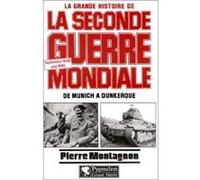 La Grande Histoire de la Seconde Guerre mondiale Pierre Montagnon (Auteur)