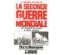 La Grande Histoire de la Seconde Guerre mondiale Pierre Montagnon (Auteur)