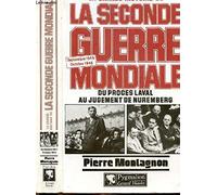 La Grande Histoire De La Seconde Guerre Mondiale Tome 10 - Du Procès Laval Au Jugement De Nuremberg
