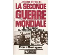 La Grande Histoire De La Seconde Guerre Mondiale Tome 10 - Du Procès Laval Au Jugement De Nuremberg