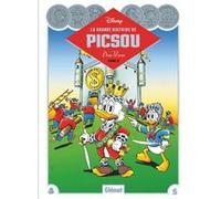 La Grande Histoire de Picsou - Tome 02