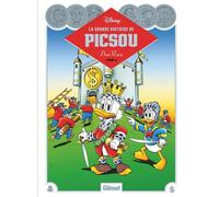 La Grande Histoire de Picsou - Tome 02 - Don Rosa - Glénat - cartonné - Bande dessinée