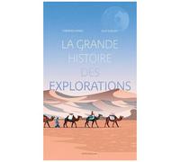 La grande histoire des explorations