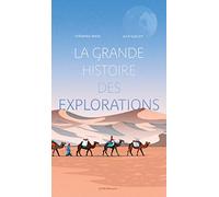La grande histoire des explorations