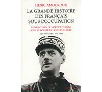 La Grande Histoire des Français sous l'occupation, tome 4 : Septembre 1943 - août 1944