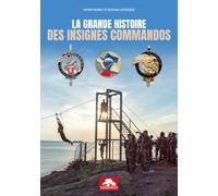 La grande histoire des insignes commandos