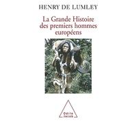 La Grande Histoire des premiers hommes européens