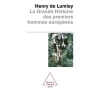 La Grande Histoire des premiers hommes européens