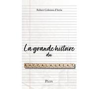 La grande histoire du baccalauréat
