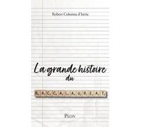 La Grande Histoire Du Baccalauréat