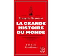 La grande Histoire du monde François Reynaert (Auteur)