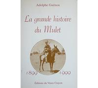 La grande histoire du mulet: Le mulet intime