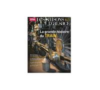 La grande histoire du train - Collectif - Dernieres Nouvelles D'alsace - broché - Revue