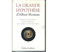 La Grande Hypothèse