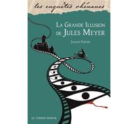La grande illusion de Jules Meyer - Jacques Fortier - Le Verger Eds - Poche - Roman
