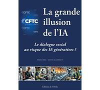 La grande illusion de l'IA - Hervé Bry - L'onde Eds De - broché - Manuel