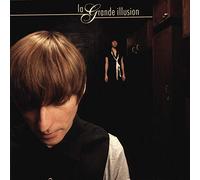 La Grande Illusion - It's Not Okay What You. [Import]