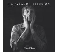 La Grande Illusion - Metal Saint [Import]