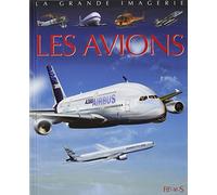 La Grande imagerie : Les Avions