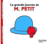 La Grande Journée De Monsieur Petit