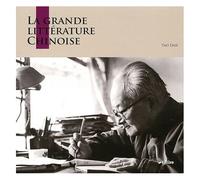 La Grande Littérature Chinoise
