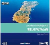 La grande marée - Jarosław Mikołajewski (Buch auf Polnisch)