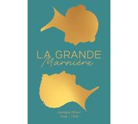 La Grande Marnière (Illustré)